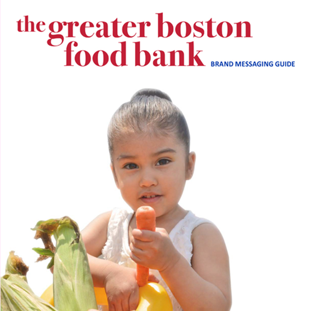 Greater Boston Food Bank Brand Strategy